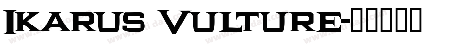 Ikarus Vulture字体转换